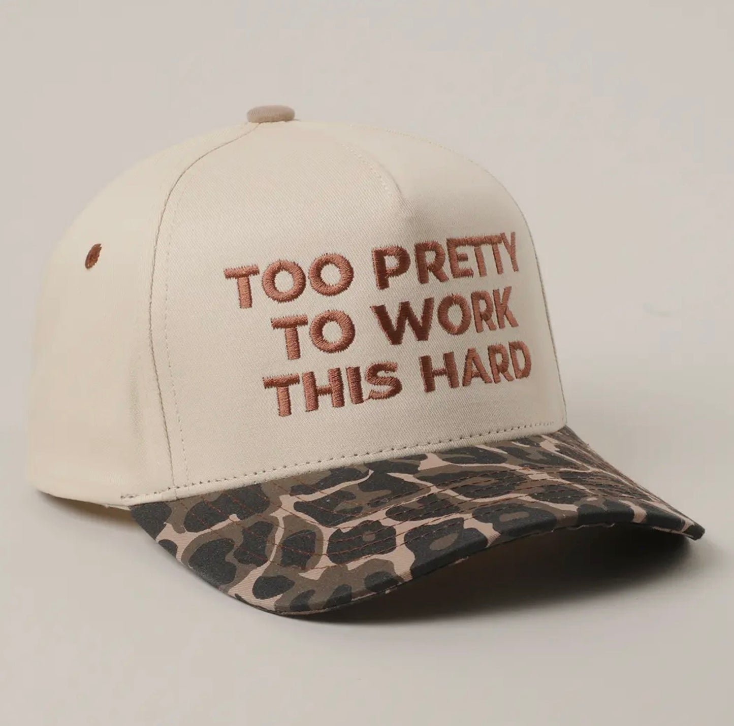 Too Pretty To Work This Hard : Leopard Hat